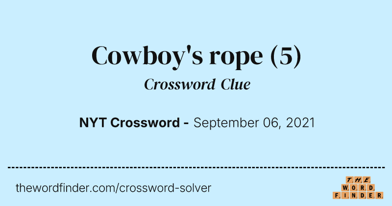 Cowboy's rope crossword clue image