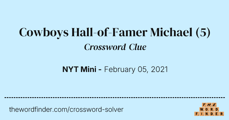 Cowboys Hall-of-Famer Michael crossword clue image