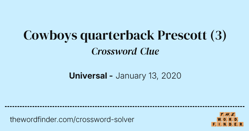 Cowboys quarterback Prescott crossword clue image