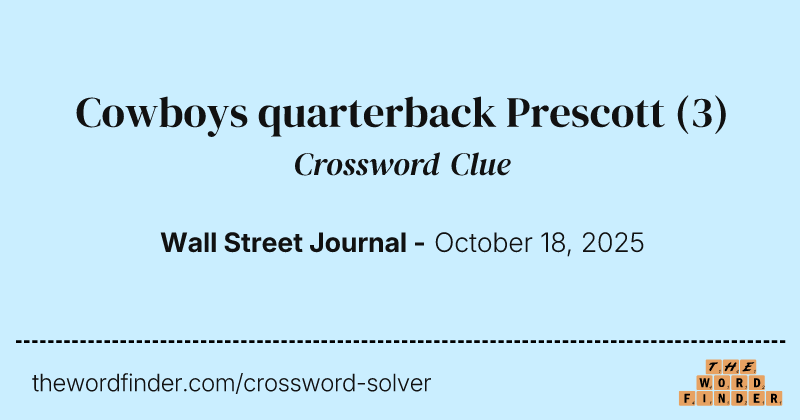 Cowboys quarterback Prescott crossword clue image