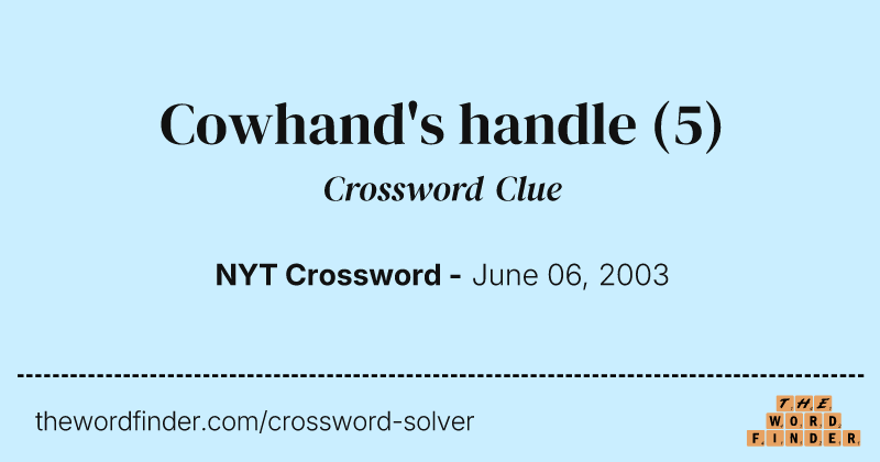 Cowhand's handle crossword clue image
