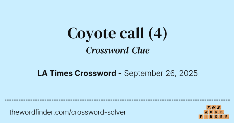 Coyote call crossword clue image