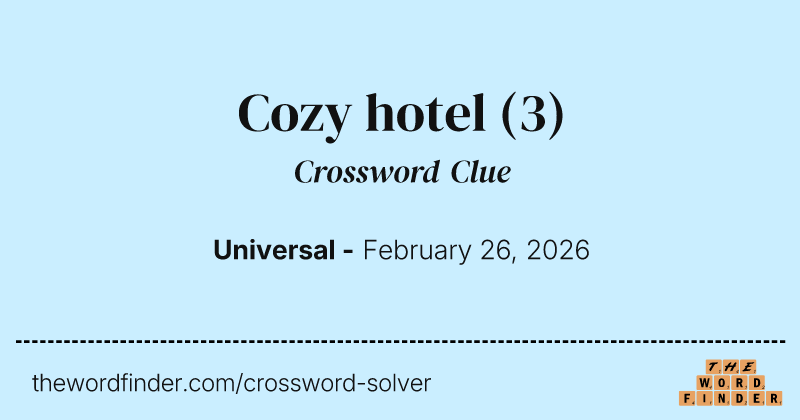 Cozy hotel crossword clue image