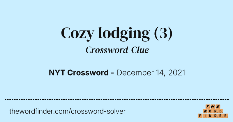 Cozy lodging crossword clue image