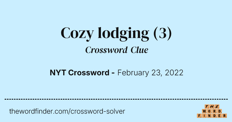 Cozy lodging crossword clue image
