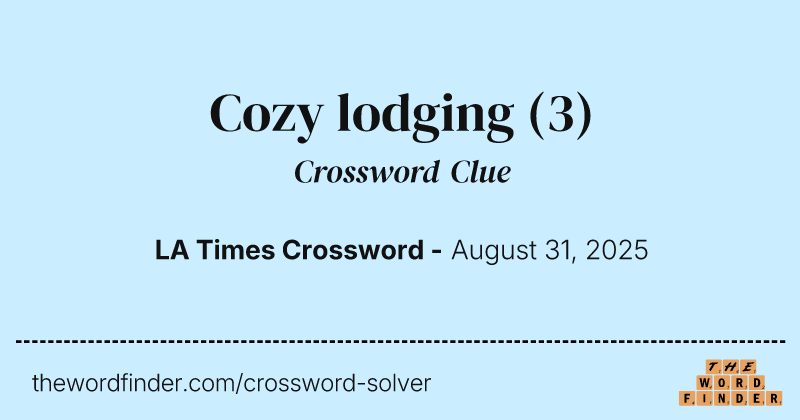 Cozy lodging crossword clue image