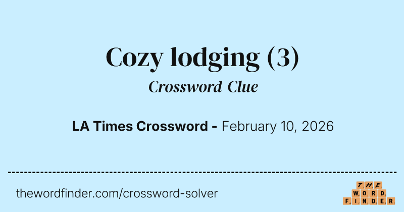 Cozy lodging crossword clue image