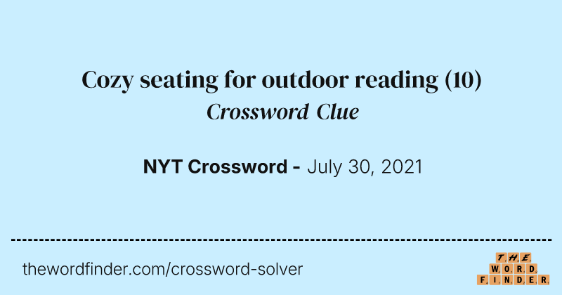 Cozy seating for outdoor reading crossword clue image
