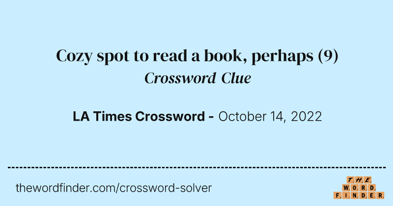 Cozy spot to read a book, perhaps crossword clue image
