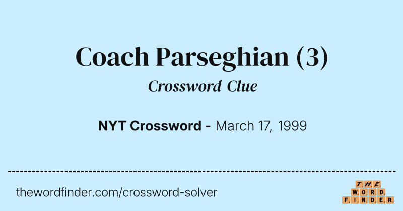 Coach Parseghian crossword clue image