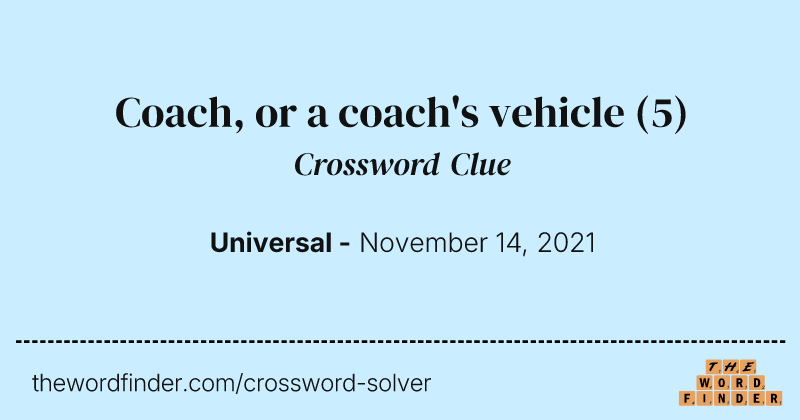 Coach, or a coach's vehicle crossword clue image