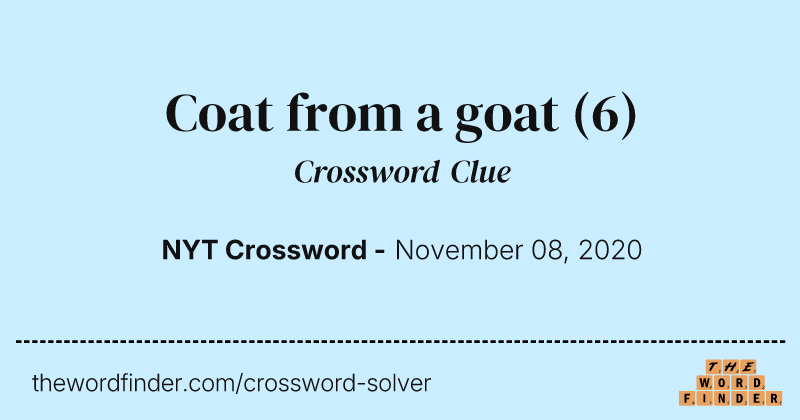 Coat from a goat crossword clue image