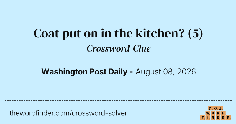 Coat put on in the kitchen? crossword clue image