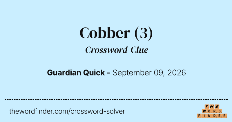 Cobber crossword clue image