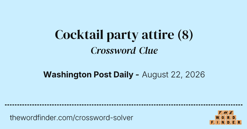 Cocktail party attire crossword clue image