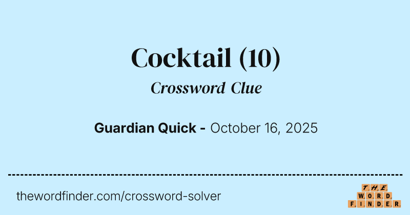 Cocktail crossword clue image