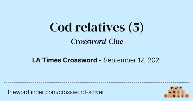 Cod relatives crossword clue image