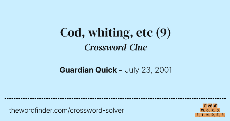 Cod, whiting, etc crossword clue image