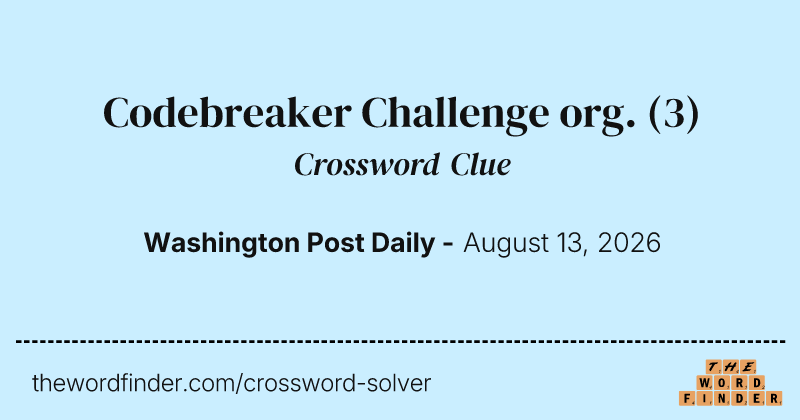 Codebreaker Challenge org. crossword clue image