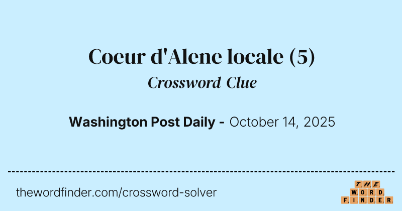 Coeur d'Alene locale crossword clue image