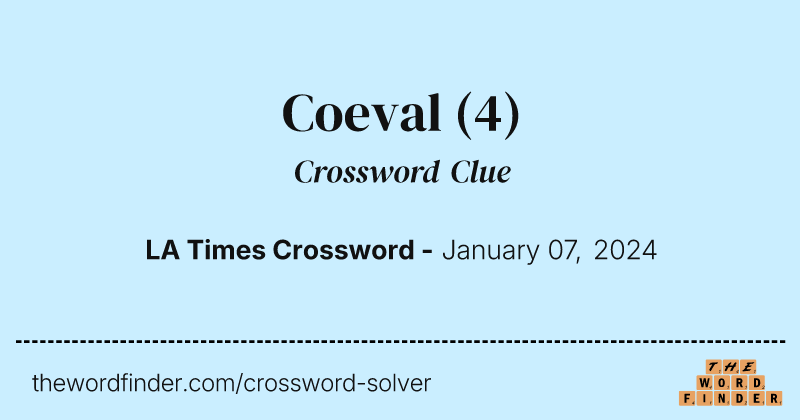 Coeval crossword clue image