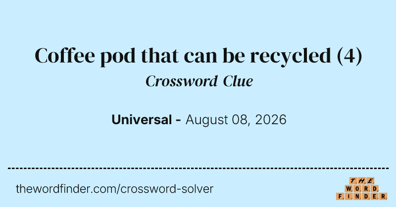 Coffee pod that can be recycled crossword clue image