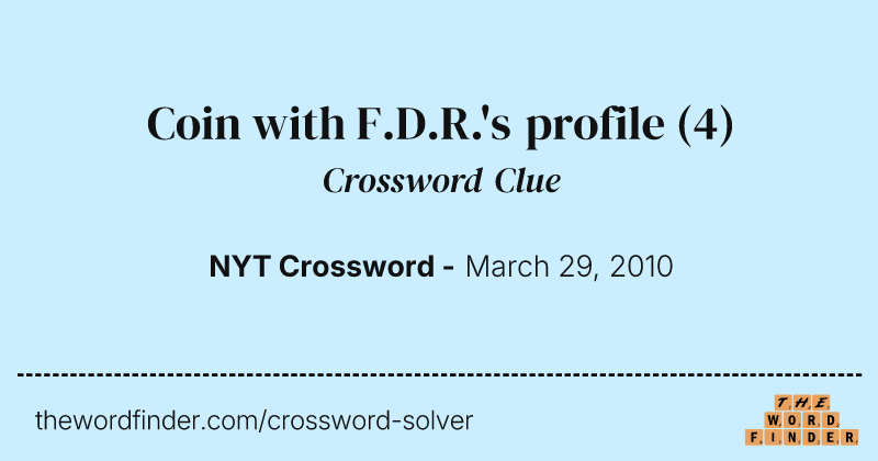 Coin with F.D.R.'s profile crossword clue image