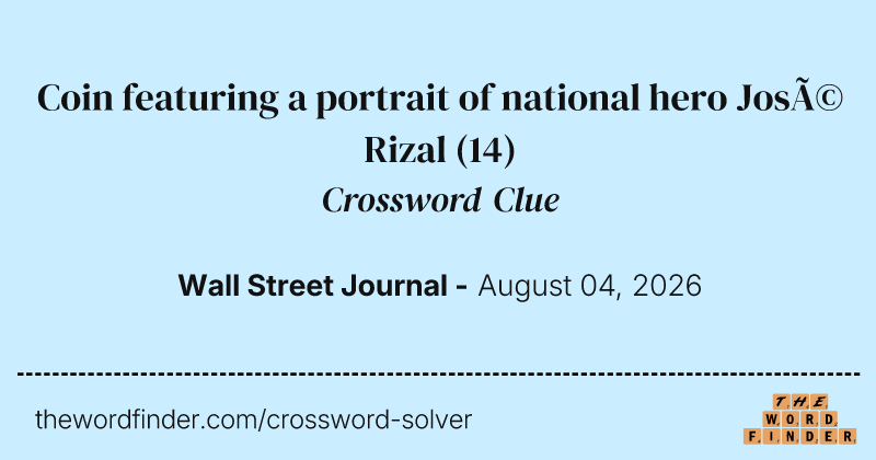 Coin featuring a portrait of national hero José Rizal crossword clue image