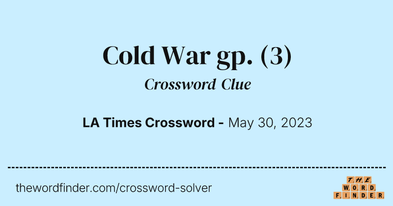 Cold War gp. crossword clue image