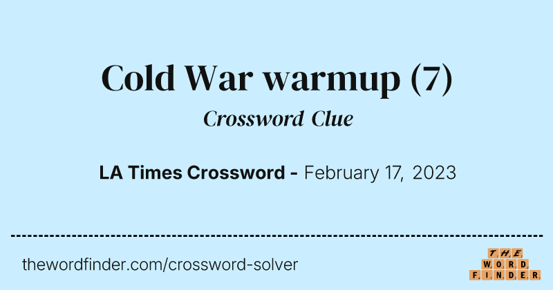 Cold War warmup crossword clue image