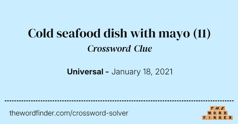 Cold seafood dish with mayo crossword clue image