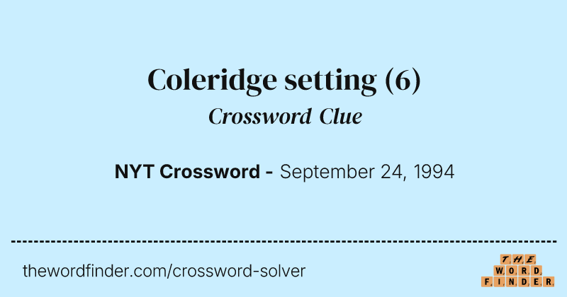 Coleridge setting crossword clue image