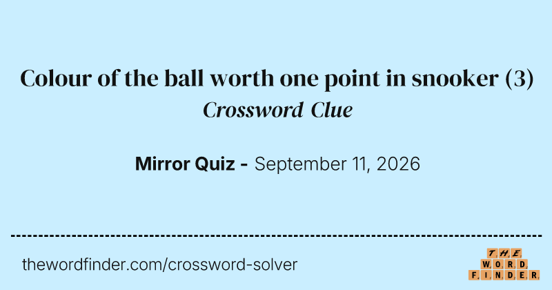 Colour of the ball worth one point in snooker crossword clue image