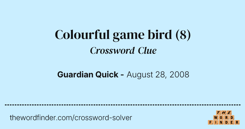 Colourful game bird crossword clue image