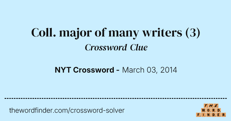 Coll. major of many writers crossword clue image
