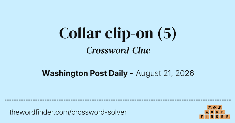 Collar clip-on crossword clue image