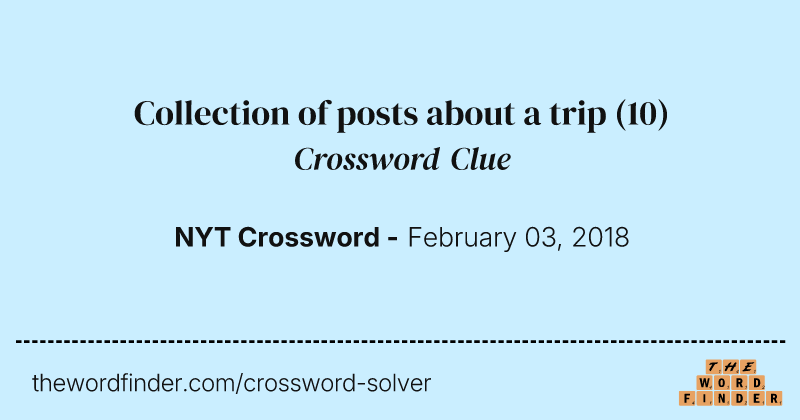 Collection of posts about a trip crossword clue image
