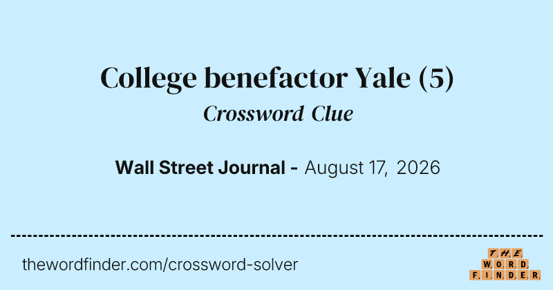 College benefactor Yale crossword clue image