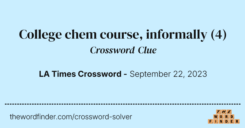 College chem course, informally crossword clue image