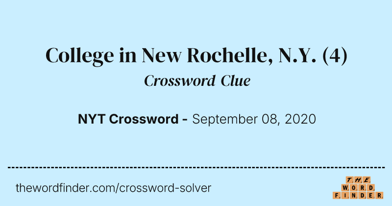 College in New Rochelle, N.Y. crossword clue image