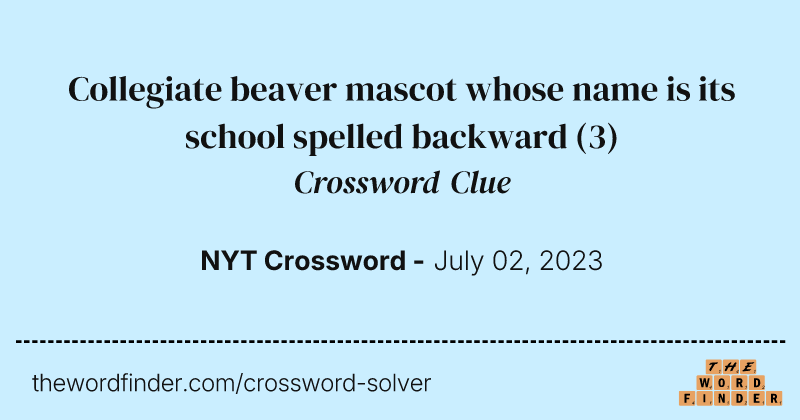Collegiate beaver mascot whose name is its school spelled backward crossword clue image
