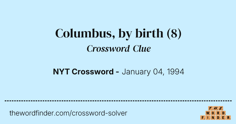 Columbus, by birth crossword clue image