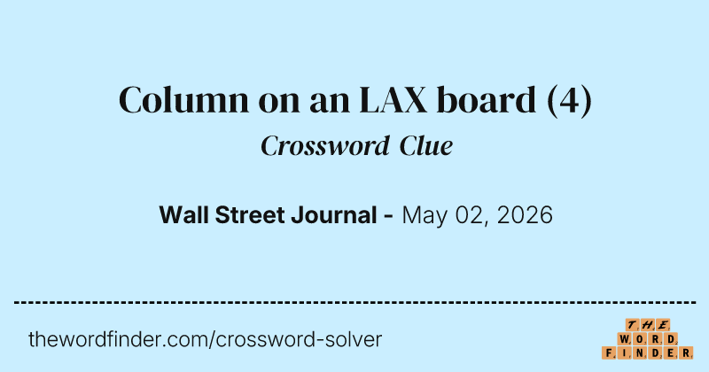 Column on an LAX board crossword clue image
