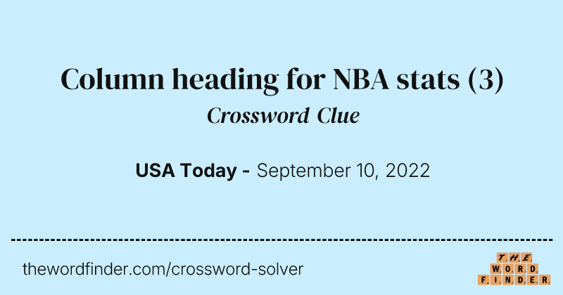 Column heading for NBA stats crossword clue image