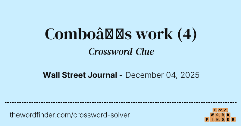 Combo’s work crossword clue image