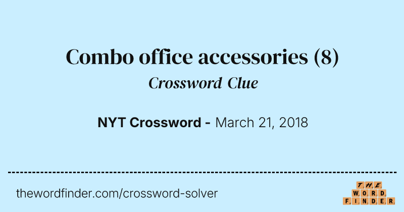 Combo office accessories crossword clue image