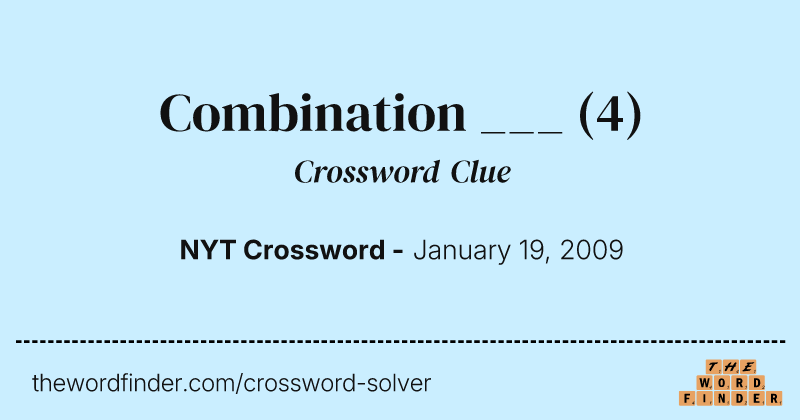 Combination ___ crossword clue image