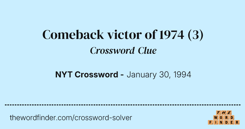 Comeback victor of 1974 crossword clue image