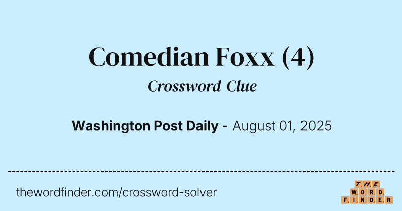 Comedian Foxx crossword clue image