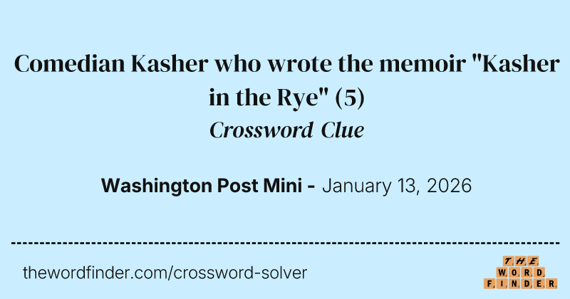 Comedian Kasher who wrote the memoir "Kasher in the Rye" crossword clue image
